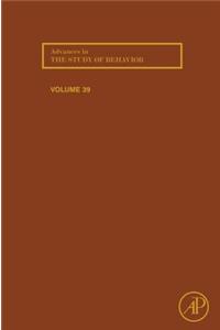 Advances in the Study of Behavior