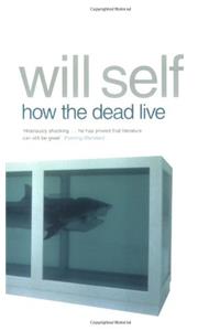 How the Dead Live