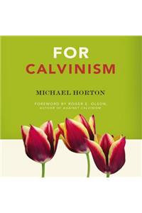 For Calvinism