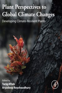 Plant Perspectives to Global Climate Changes