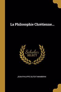 La Philosophie Chrétienne...