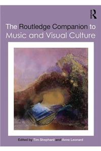 The Routledge Companion to Music and Visual Culture