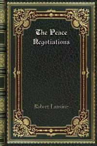 The Peace Negotiations