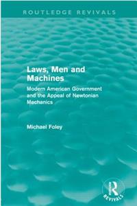 Laws, Men and Machines (Routledge Revivals)