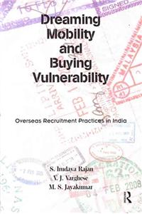 Dreaming Mobility and Buying Vulnerability