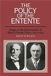 The Policy of the Entente