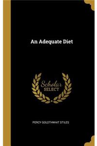 An Adequate Diet