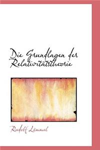 Die Grundlagen Der Relativitactstheorie