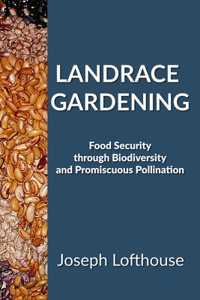 Landrace Gardening