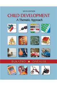 Child Development : A Thematic Approach