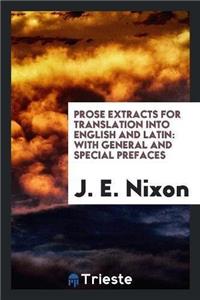 Prose Extracts for Translation Into English and Latin
