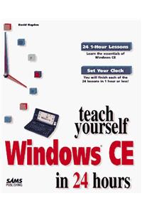 Sams Teach Yourself Windows CE in 24 Hours