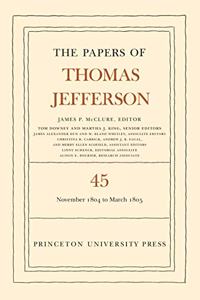 The Papers of Thomas Jefferson, Volume 45