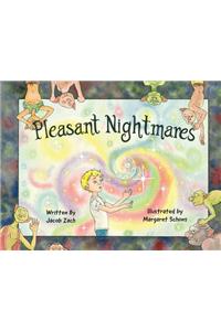 Pleasant Nightmares!