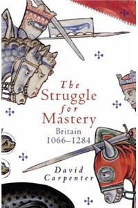 The Penguin History of Britain: The Struggle for Mastery (Allen Lane History)