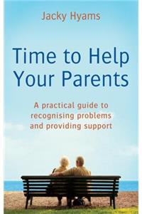 Time To Help Your Parents