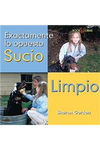 Sucio, Limpio (Dirty, Clean)