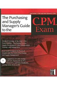 The Purchasing Manager's Guide to the C.P.M. Exam