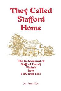 They Called Stafford Home