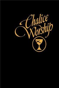 Chalice Worship
