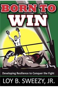 Born To Win