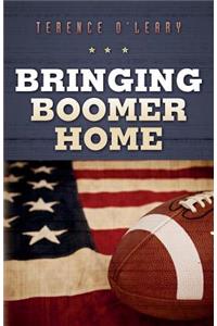 Bringing Boomer Home