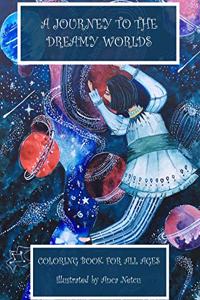 Fantasy Coloring Book - A Journey to the Dreamy Worlds