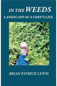 In The Weeds
