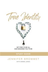 True Identity Study Guide