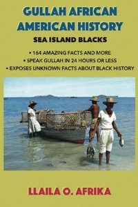 Gullah African American History: Sea Island Blacks Paperback