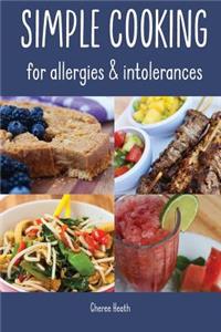 Simple Cooking for allergies and intolerances