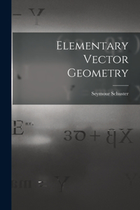 Elementary Vector Geometry