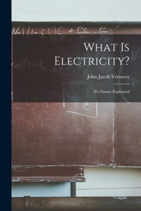 What is Electricity?