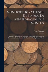 Muntboek, Bevattende De Namen En Afbeeldingen Van Munten
