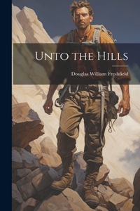 Unto the Hills