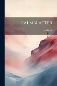 Palmblätter