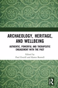 Archaeology, Heritage, and Wellbeing