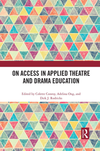 On Access in Applied Theatre and Drama Education