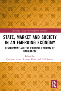 State, Market and Society in an Emerging Economy