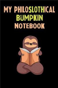 My Philoslothical Bumpkin Notebook