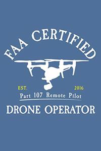 FAA Certified Part 107 Remote Pilot Drone Operator