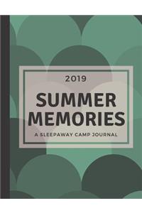2019 Summer Memories A Sleepaway Camp Journal