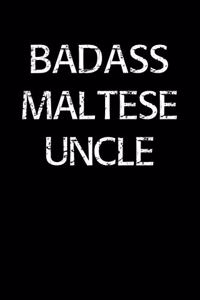 Badass Maltese Uncle
