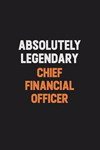 Absolutely Legendary Chief Financial Officer