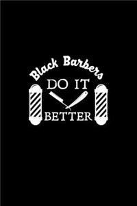 Black Barbers Do It Better