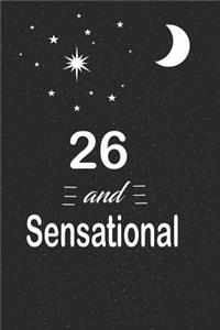 26 and sensational