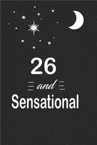 26 and sensational