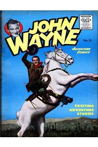 John Wayne Adventure Comics No. 31