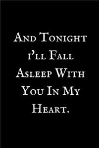 And Tonight I'll Fall Asleep