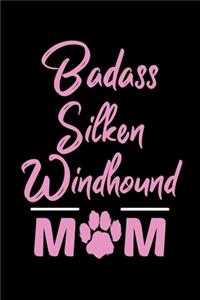 Badass Silken Windhound Mom